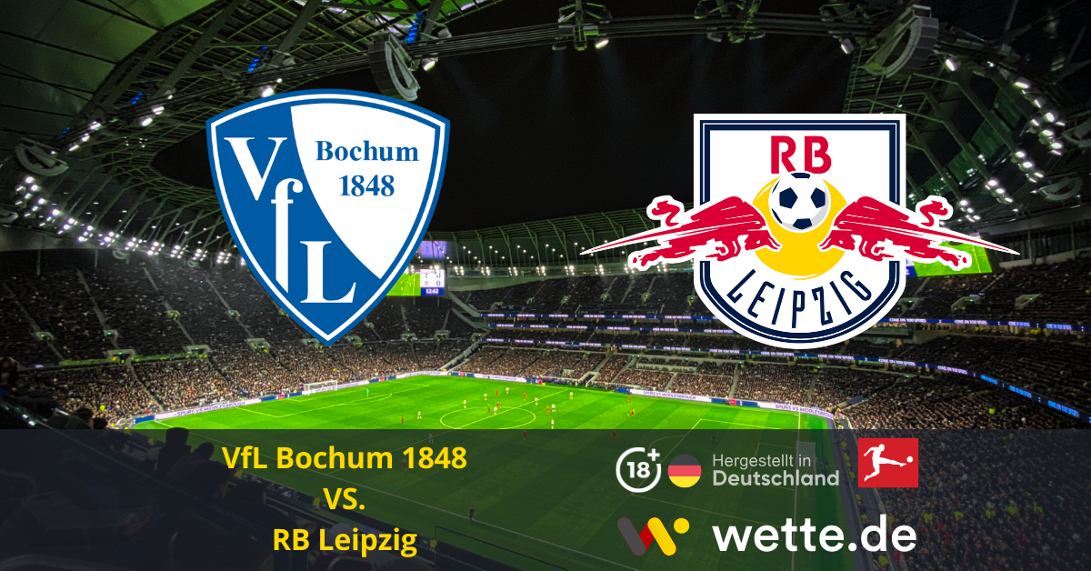 VfL Bochum 1848 vs. RB Leipzig