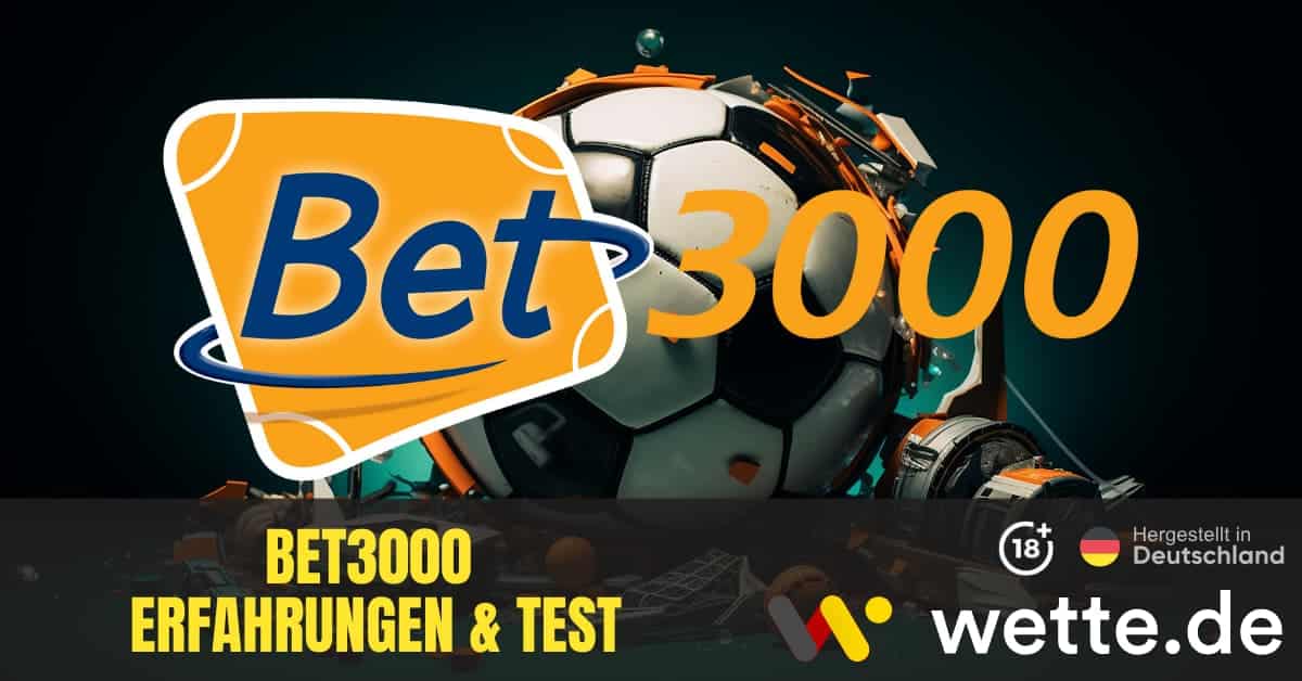 Bet3000 Erfahrungen Test