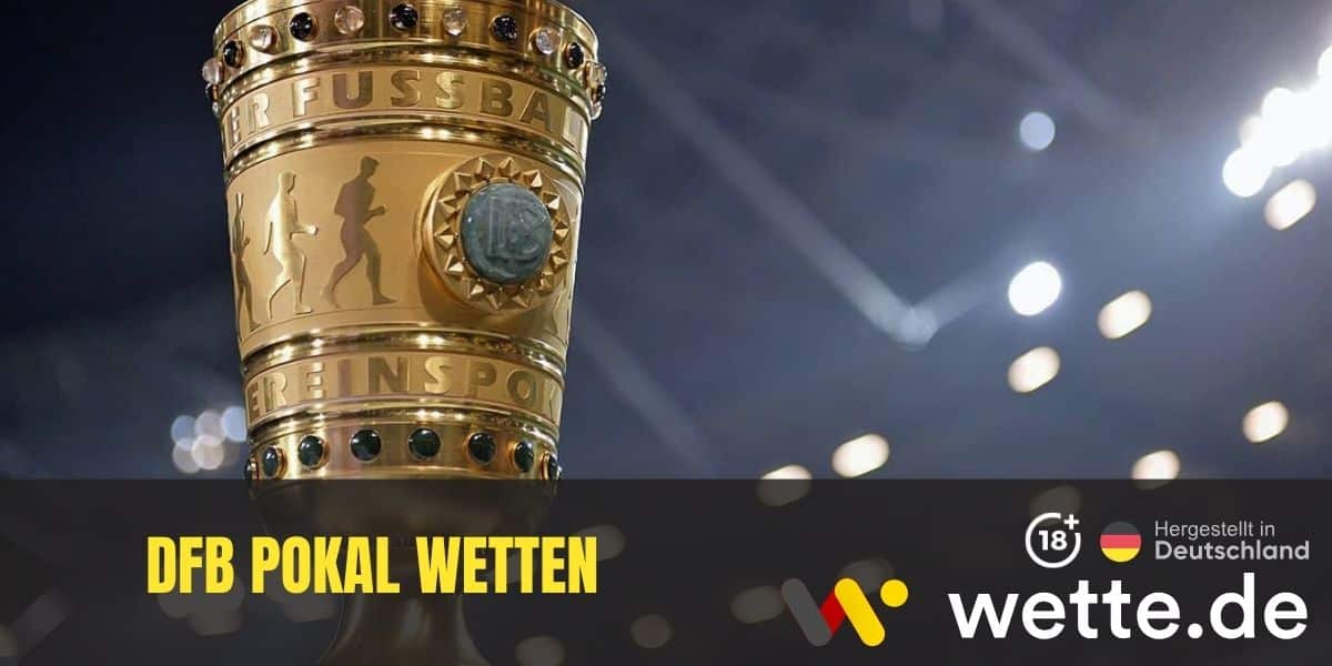 DFB Pokal Wetten