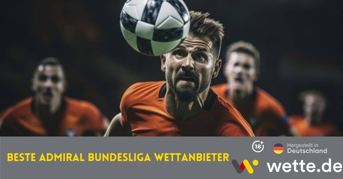 Beste Admiral Bundesliga Wettanbieter