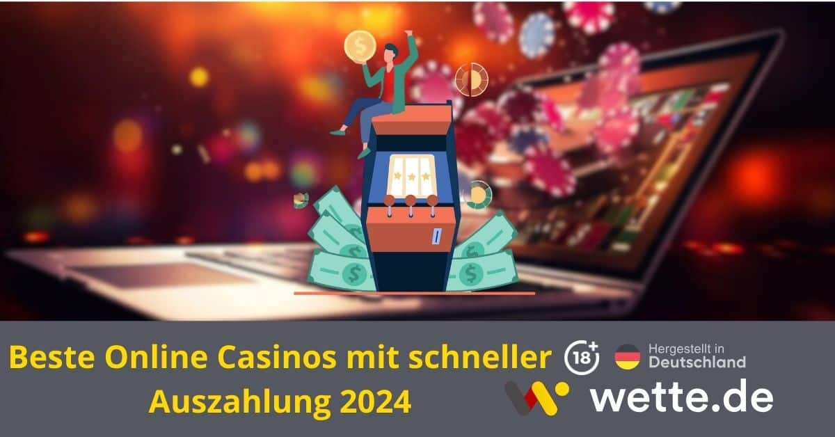 Beste Online Casinos mit schneller Auszahlung 2024