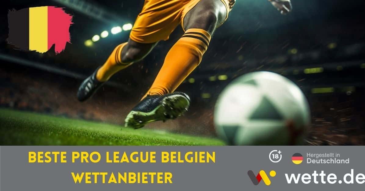 Beste Pro League Belgien Wettanbieter