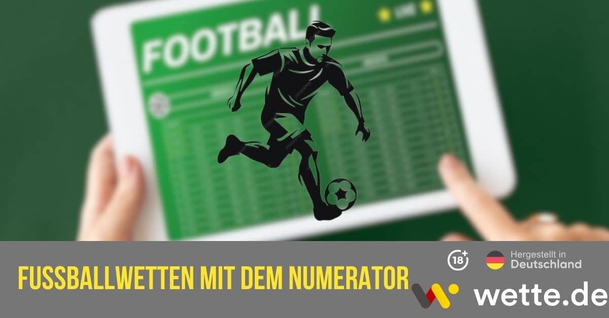 Fußballwetten mit dem Numerator