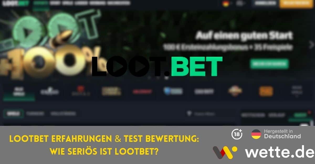 Lootbet Erfahrungen & Test Bewertung Wie Seriös Ist Lootbet