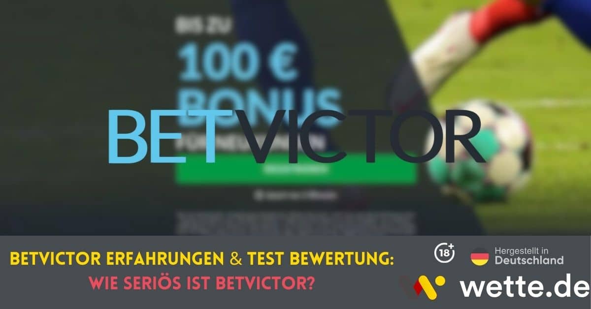 BetVictor Erfahrungen & Test Bewertung Wie seriös ist BetVictor