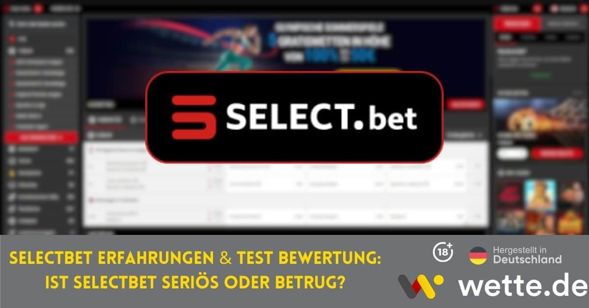 Selectbet Erfahrungen & Test Bewertung Ist Selectbet seriös oder Betrug