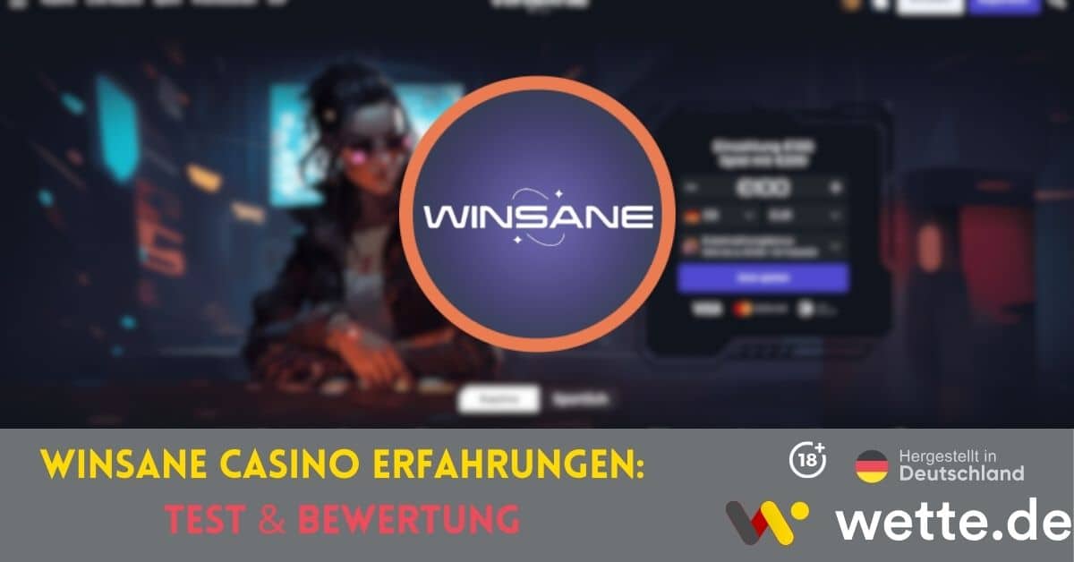 Winsane Casino Erfahrungen Test & Bewertung