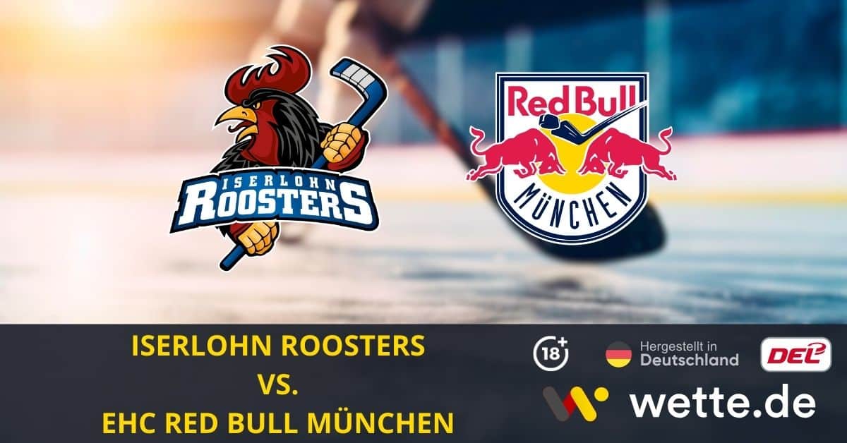 Iserlohn Roosters EHC Red Bull München