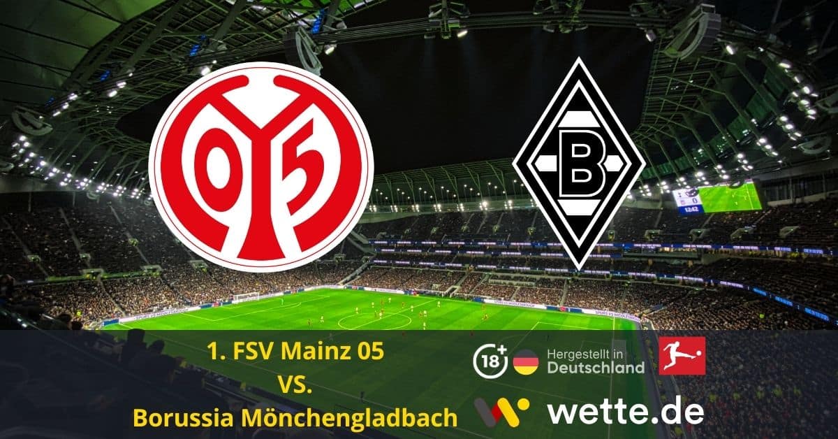 1 FSV Mainz 05 Borussia Mönchengladbach Prognose