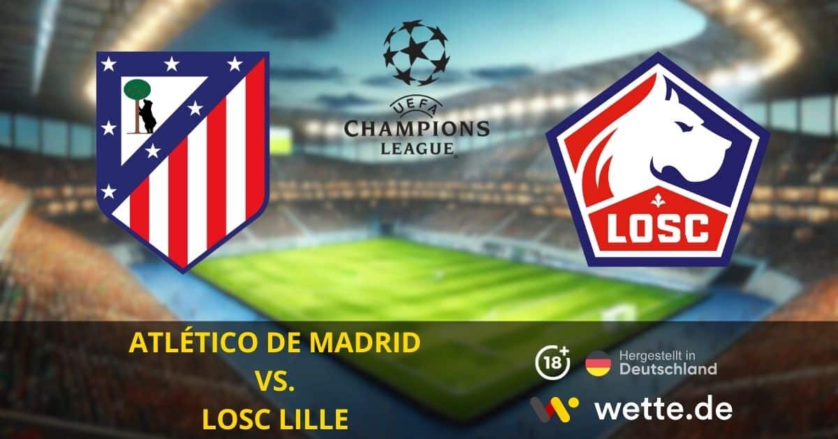 ATLÉTICO DE MADRID VS. LOSC LILLE