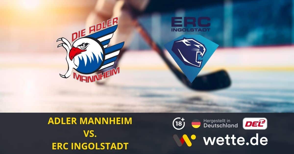 Adler Mannheim – ERC Ingolstadt