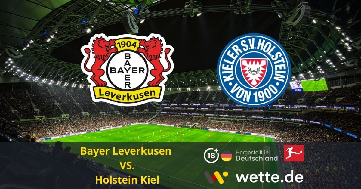 Bayer Leverkusen – Holstein Kiel