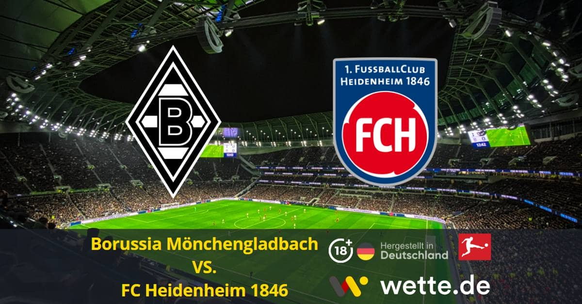 Borussia Mönchengladbach FC Heidenheim 1846 Bundesliga Prognose