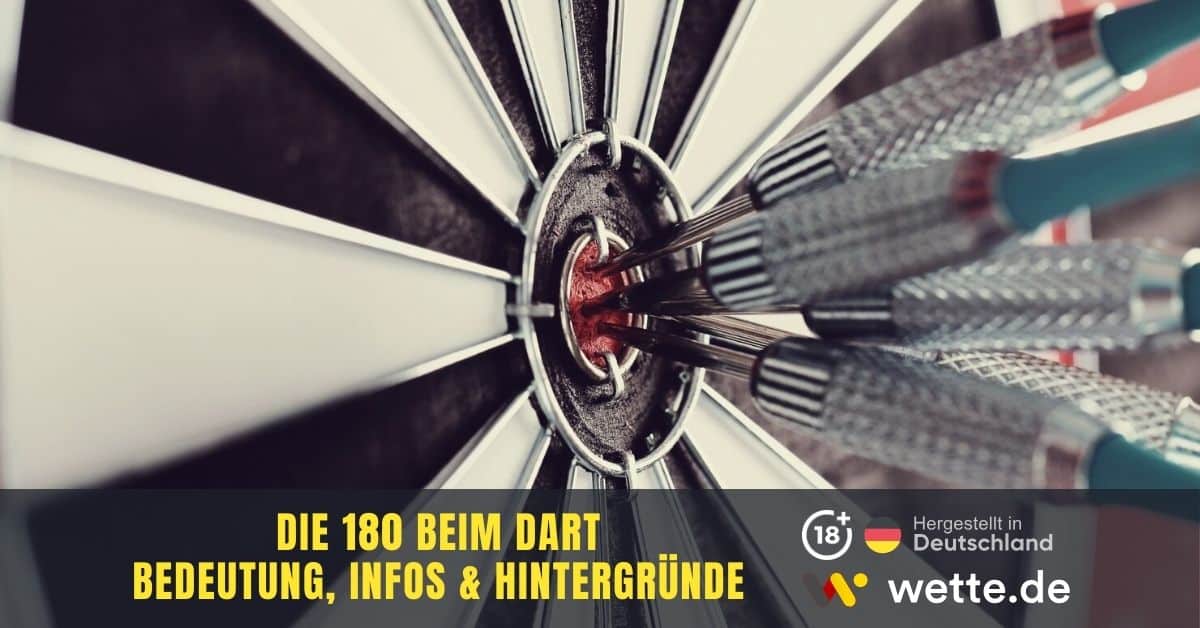 Die 180 beim Dart Bedeutung