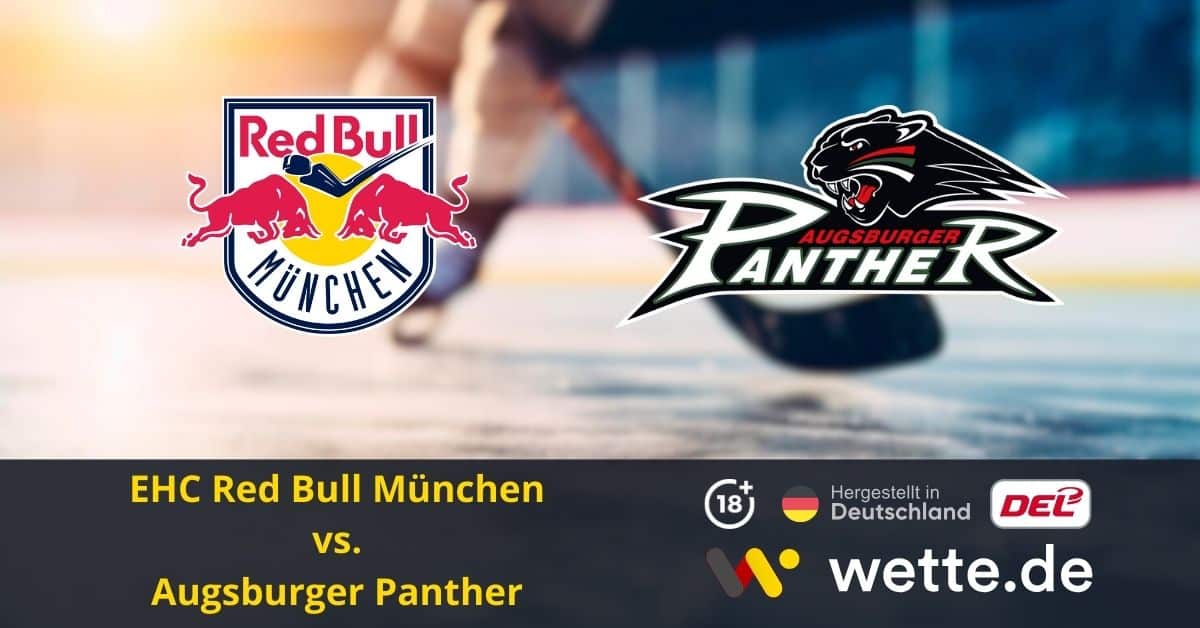 EHC Red Bull München – Augsburger Panther