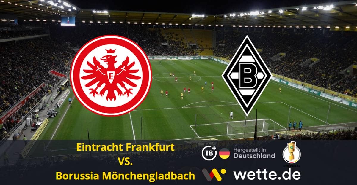 Eintracht Frankfurt VS. Borussia Mönchengladbach