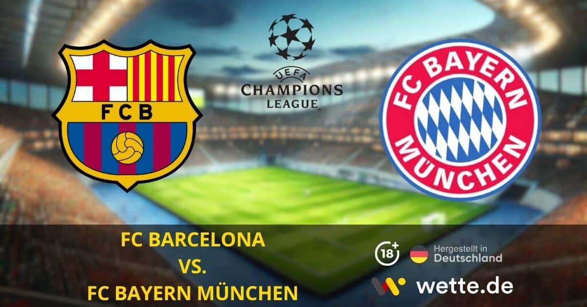 FC BARCELONA VS. FC BAYERN MÜNCHEN