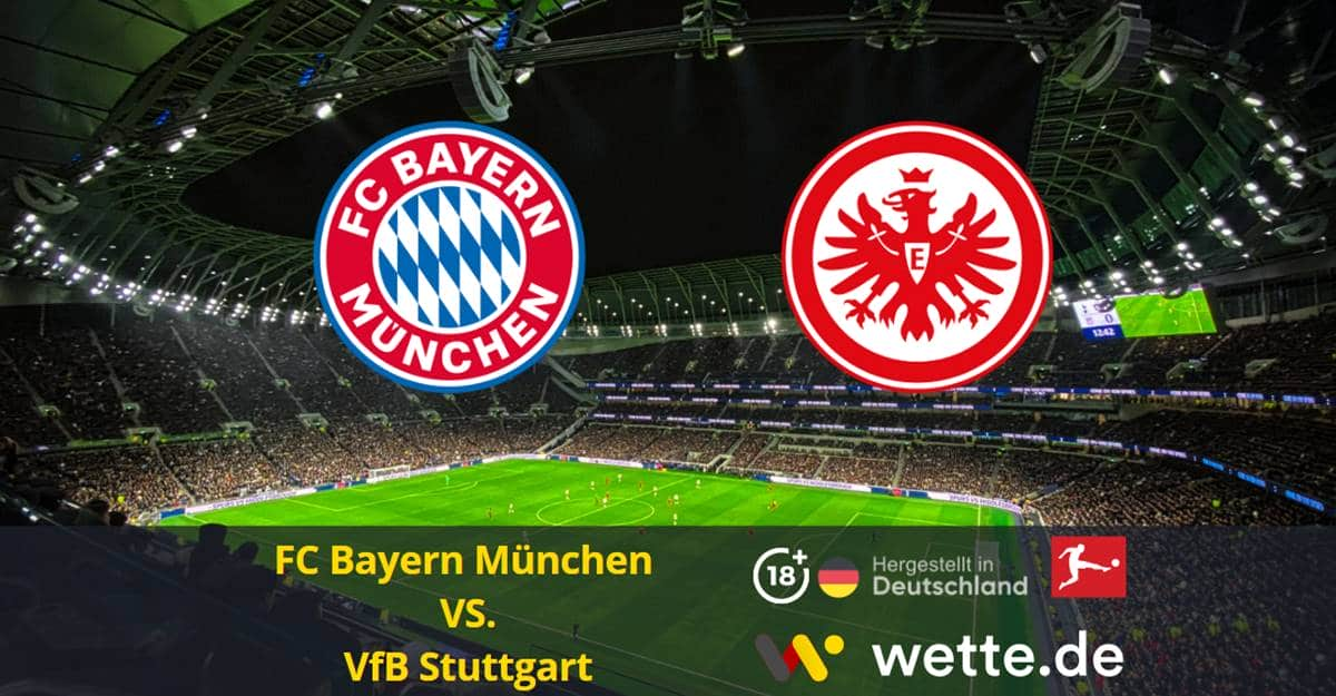 FC Bayern München VfB Stuttgart Bundesliga Prognose