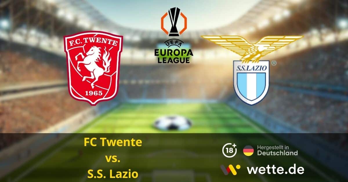 FC Twente vs S.S. Lazio Prognose