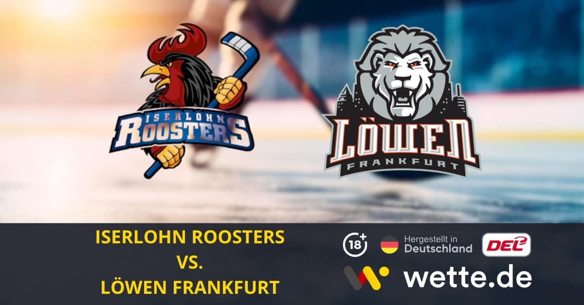 ISERLOHN ROOSTERS vs. LÖWEN FRANKFURT