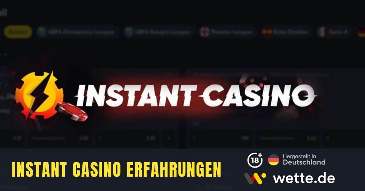 Instant Casino Erfahrungen