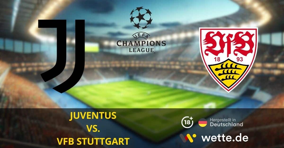 JUVENTUS VS. VFB STUTTGART