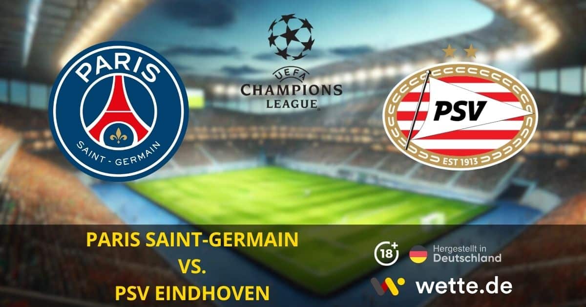 PARIS SAINT GERMAIN VS. PSV EINDHOVEN