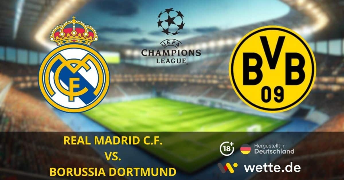 REAL MADRID C.F. VS. BORUSSIA DORTMUND