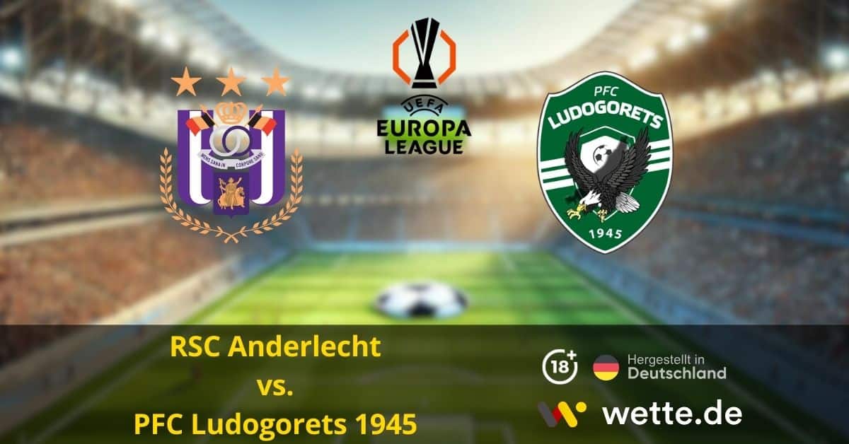 RSC Anderlecht vs PFC Ludogorets 1945 Prognose