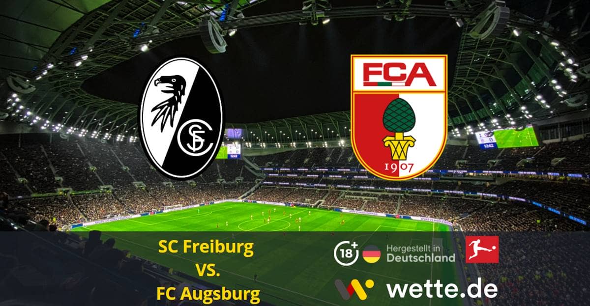 SC Freiburg FC Augsburg Bundesliga Prognose