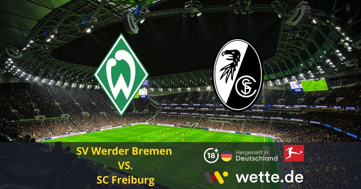 SV Werder Bremen SC Freiburg