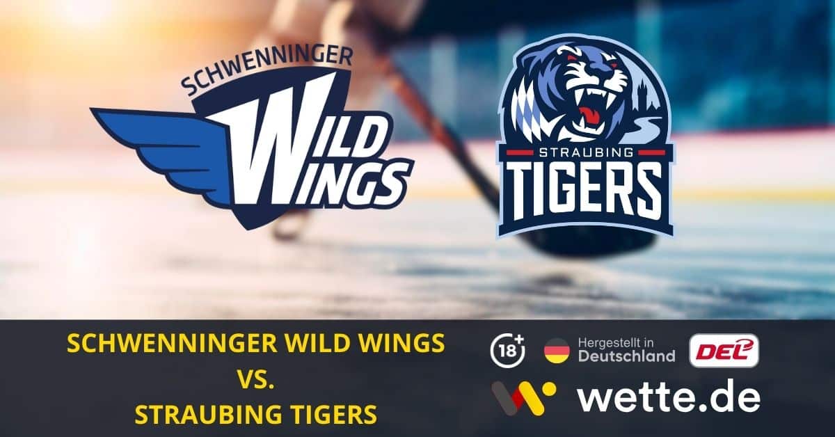 Schwenninger Wild Wings – Straubing Tigers