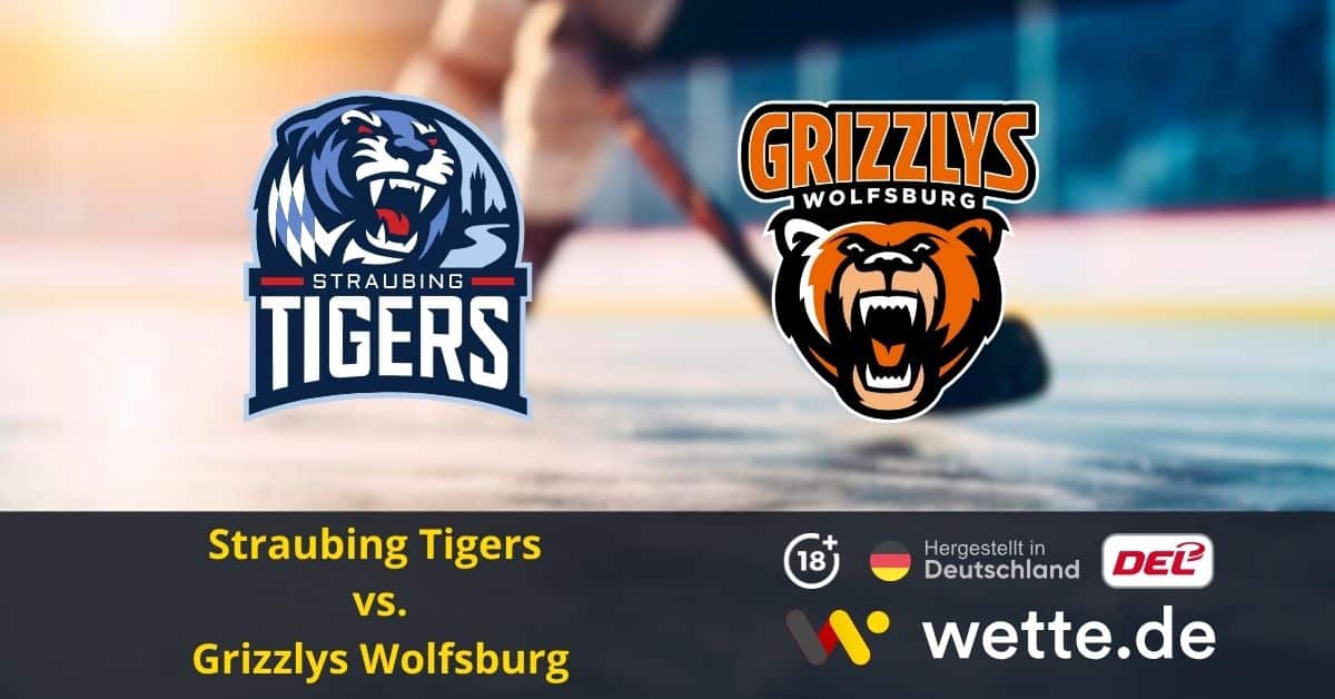 Straubing Tigers vs Grizzlys Wolfsburg