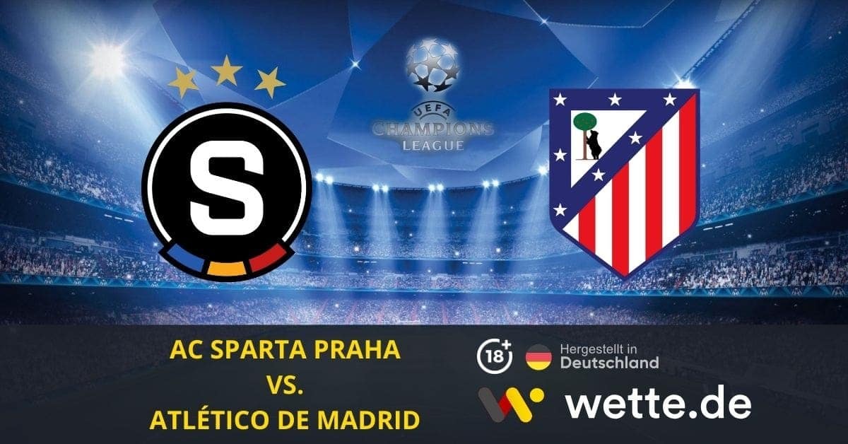 AC SPARTA PRAHA VS. ATLÉTICO DE MADRID CL Prognose