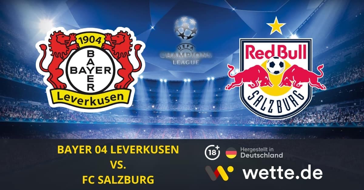 BAYER 04 LEVERKUSEN VS. FC SALZBURG CL Prognose