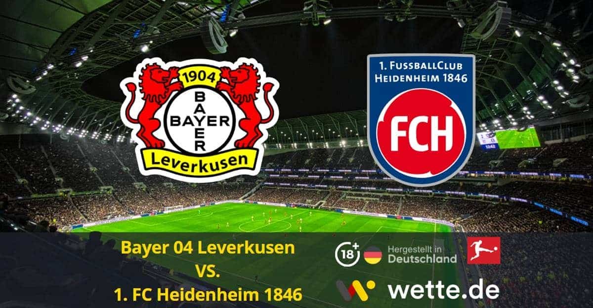 Bayer 04 Leverkusen VS. 1. FC Heidenheim 1846