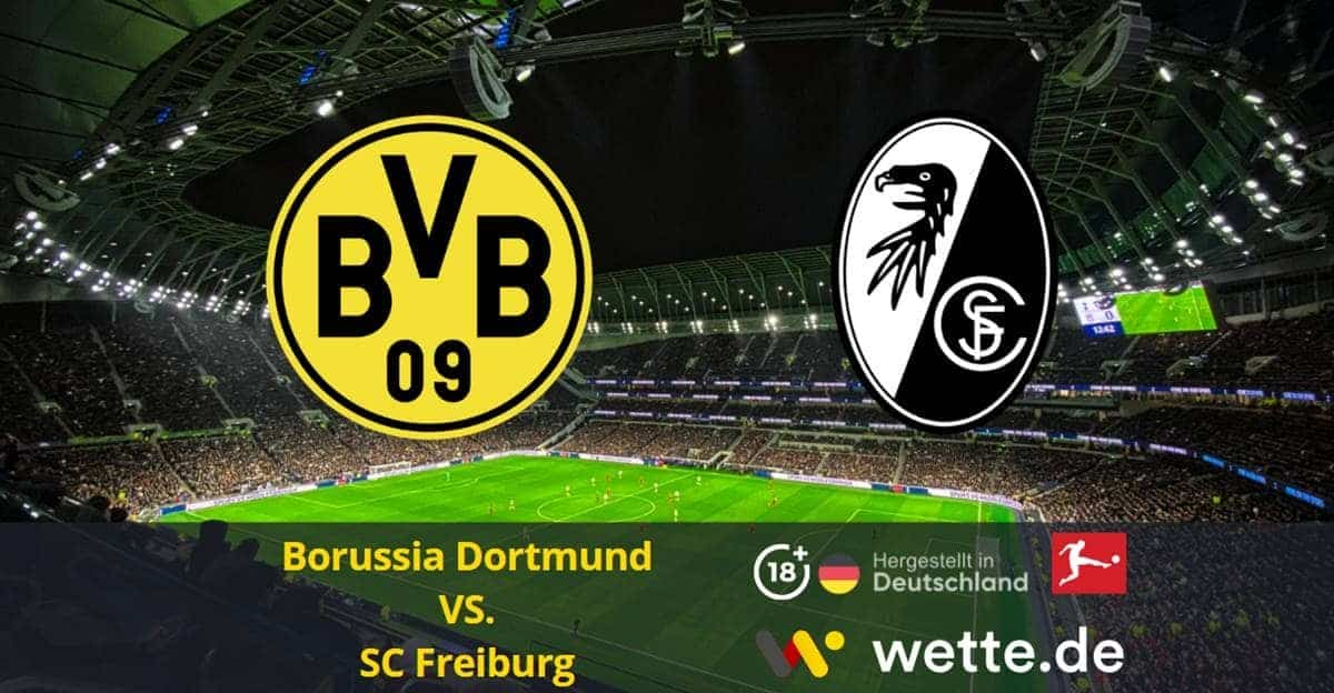 Borussia Dortmund gegen SC Freiburg