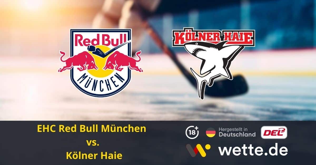 EHC Red Bull München vs. Kölner Haie