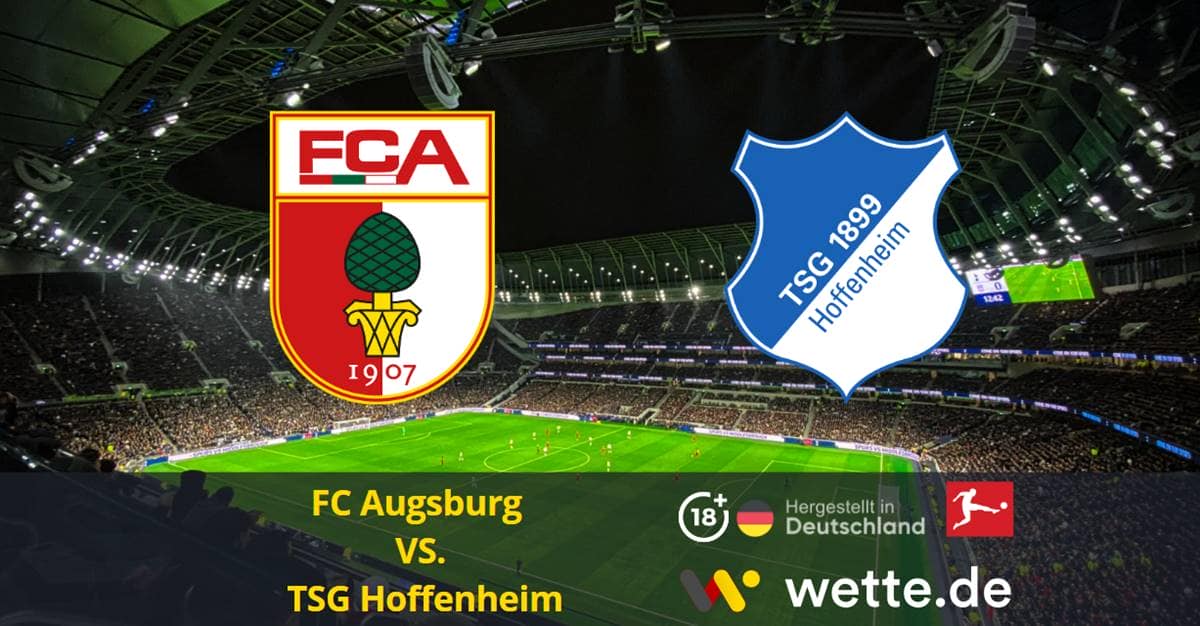 FC Augsburg VS. TSG Hoffenheim