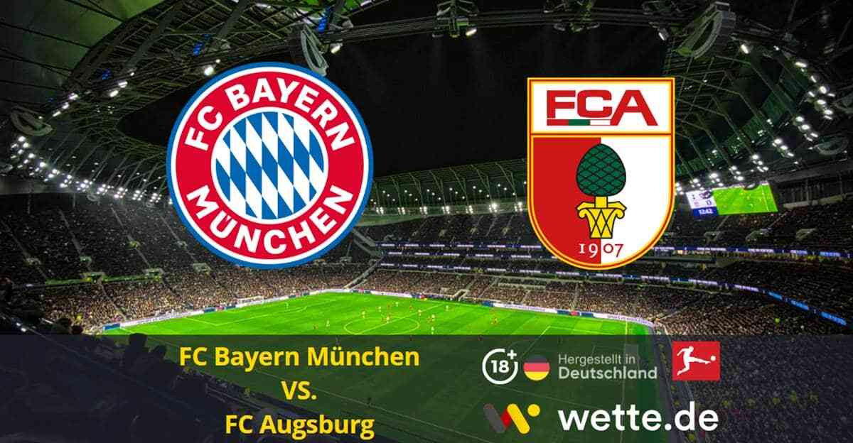 FC Bayern München VS. FC Augsburg