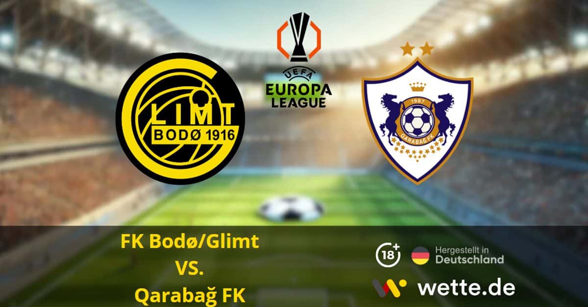 FK Bodø Glimt vs Qarabağ FK