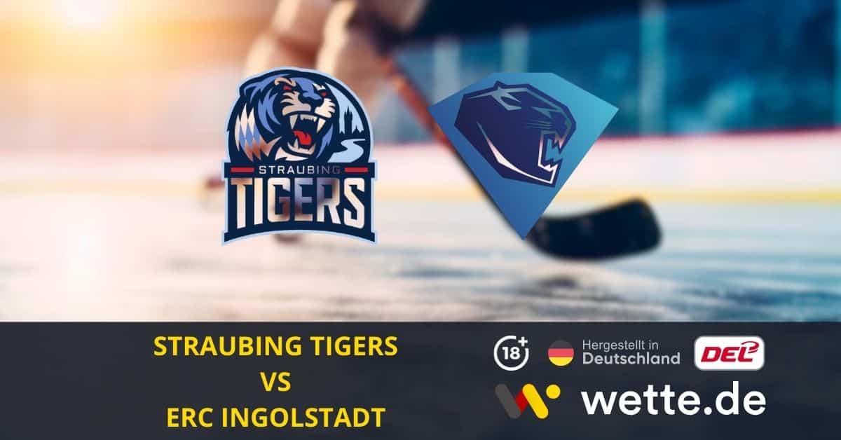 Straubing Tigers VS ERC Ingolstadt