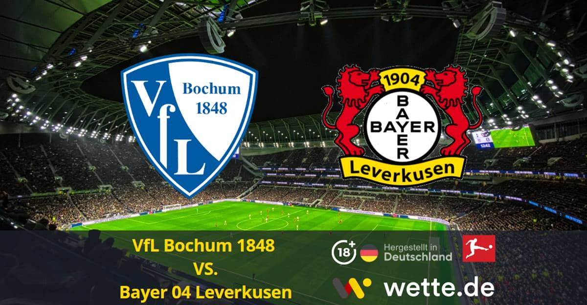 VfL Bochum 1848 VS. Bayer 04 Leverkusen