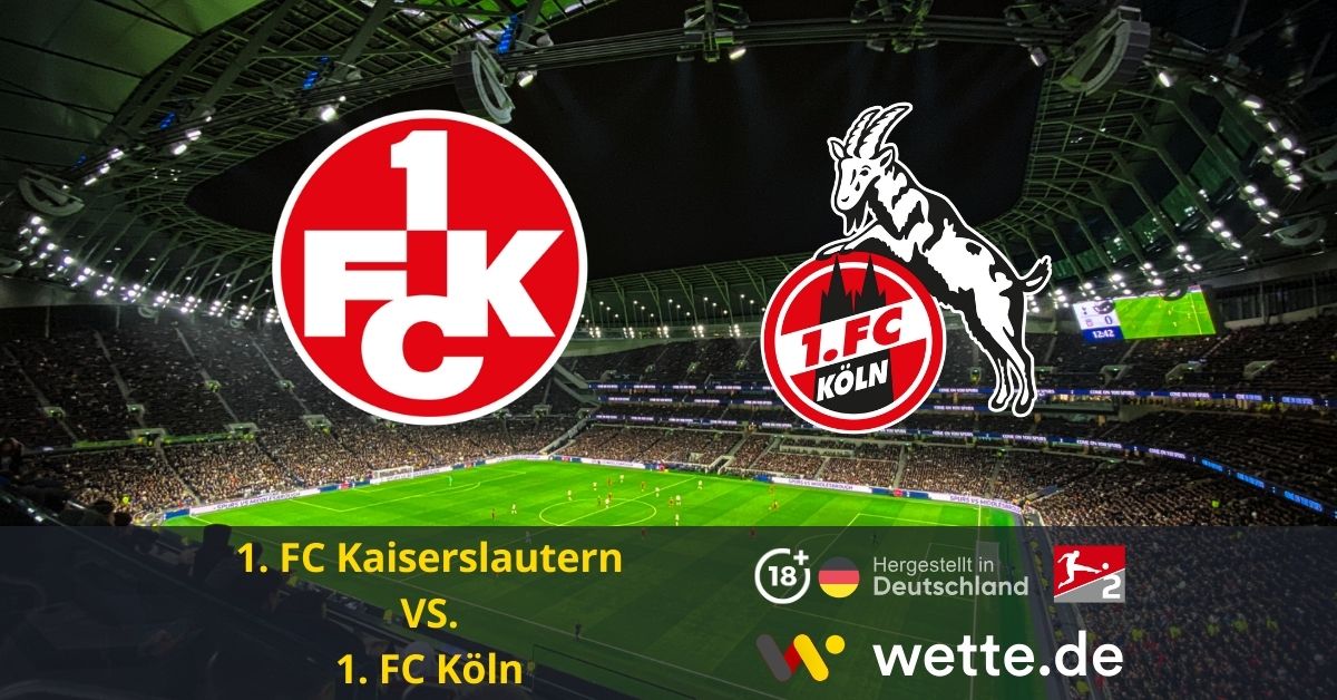 1. FC Kaiserslautern 1. FC Köln Prognose