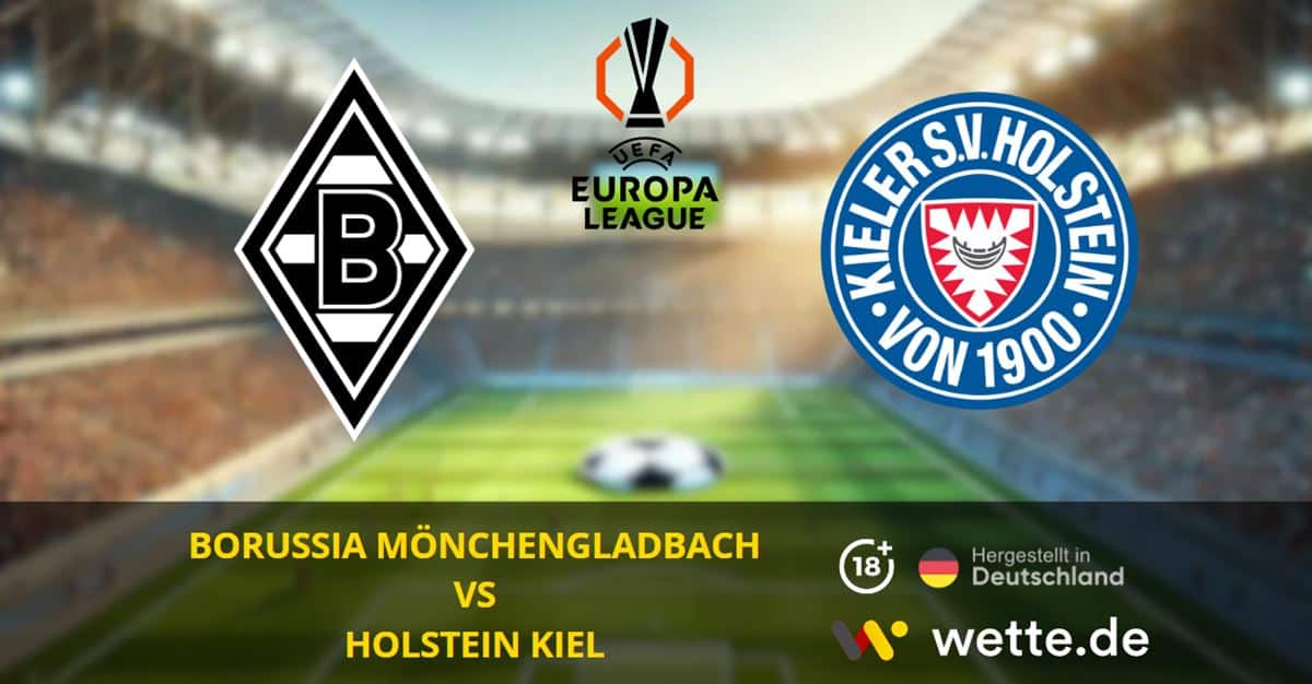 Borussia Mönchengladbach vs. Holstein Kiel