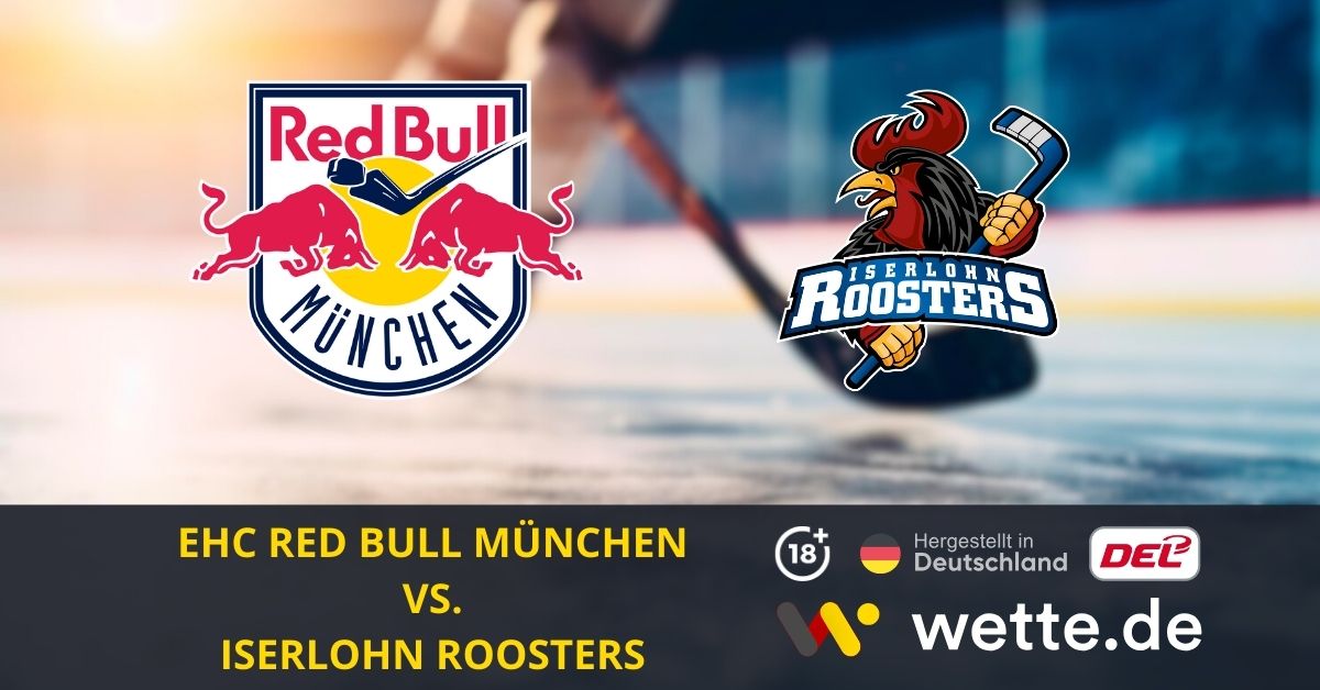 EHC Red Bull München – Iserlohn Roosters