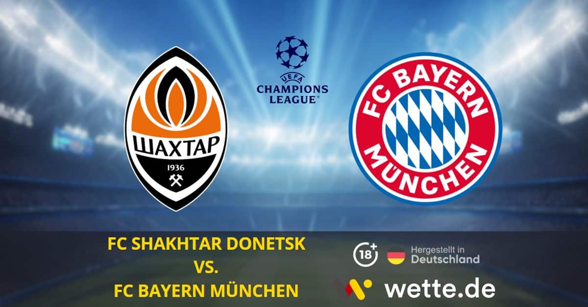 FC Shakhtar Donetsk vs. FC Bayern München