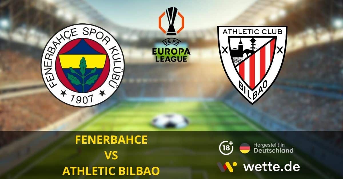 Fenerbahce – Athletic Bilbao EL Prognose