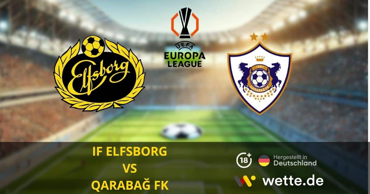 IF Elfsborg vs. Qarabağ FK