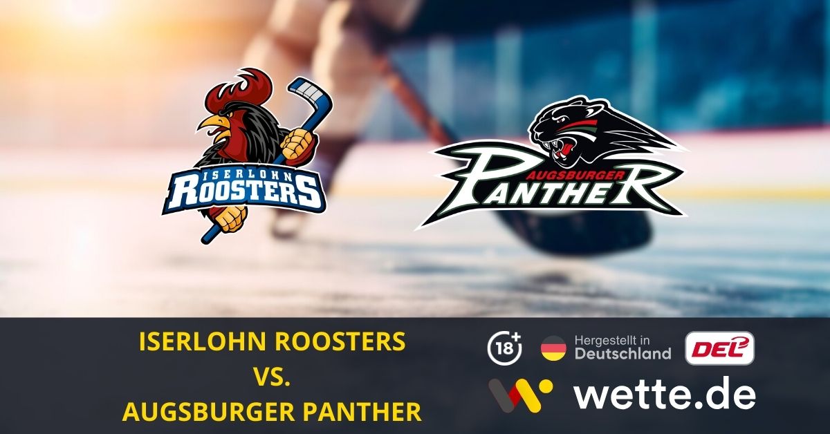 Iserlohn Roosters VS. Augsburger Panther del prognose